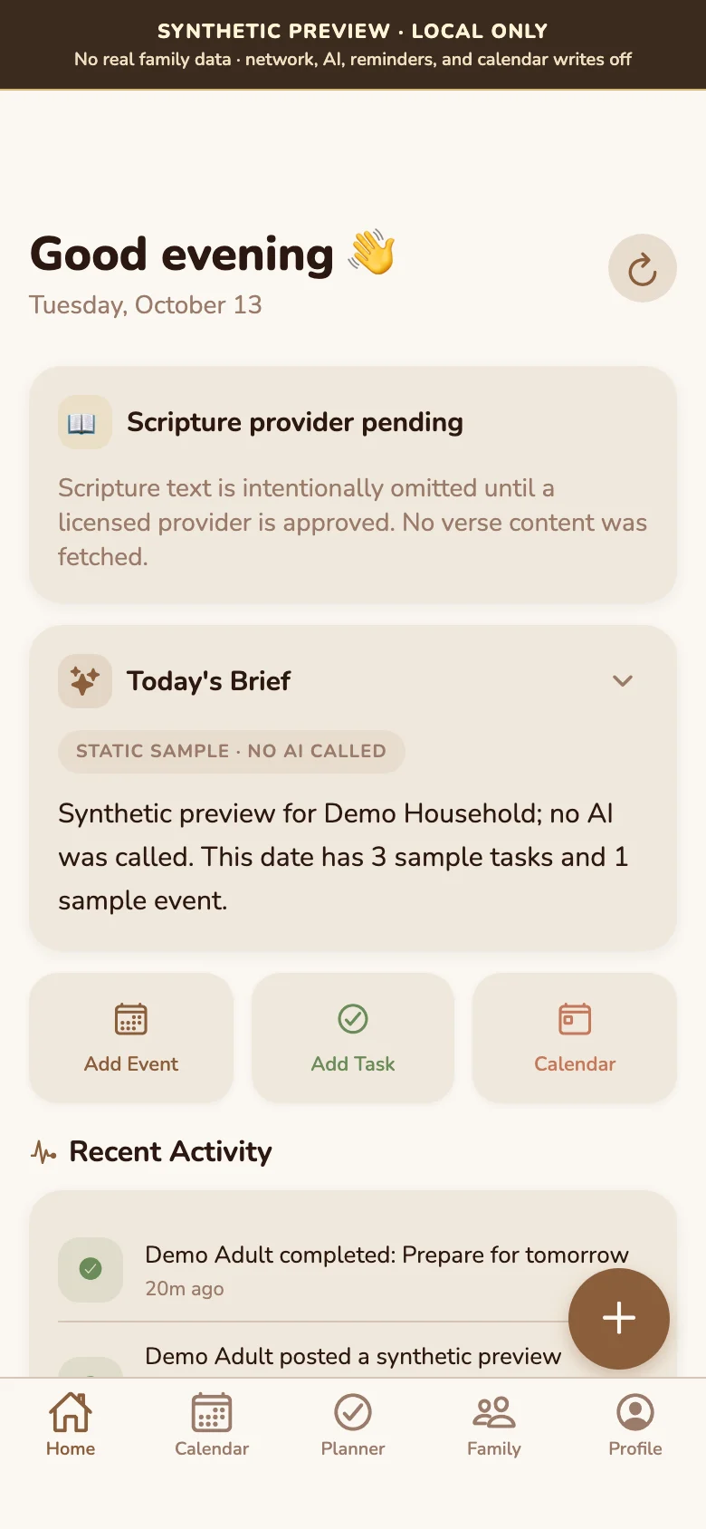 Family Planner Home screen with the date, a labeled sample brief, quick actions and recent fictional household activity.